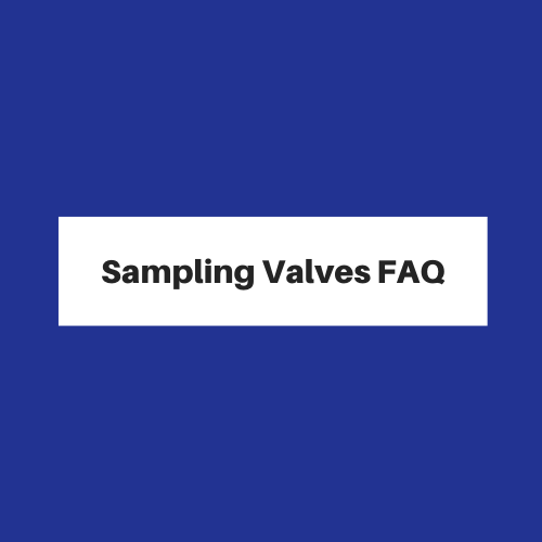 FAQ - Sampling Valves