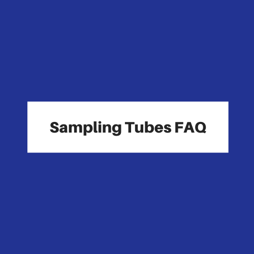 FAQ - Sampling Tubes