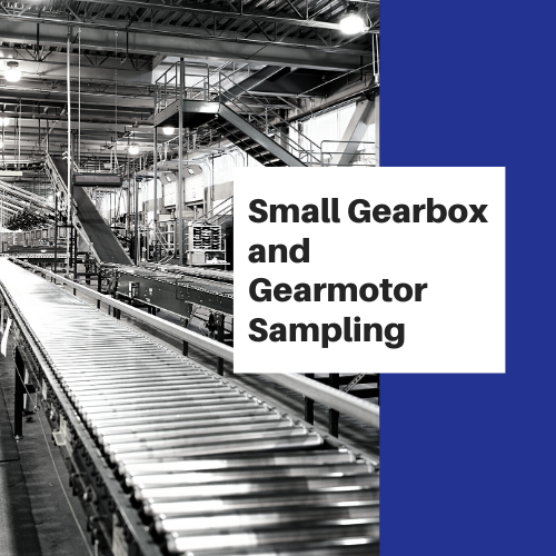Small Gearbox Sampling